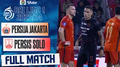 Persija Jakarta vs Persis Solo - Full Match | BRI Liga 1 2023/2424