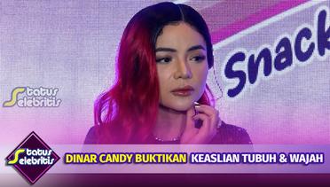 Dinar Candy Buktikan Tubuh dan Wajah Bukan Palsu | Status Selebritis