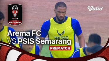 Jelang Kick Off Pertandingan - Arema FC vs PSIS Semarang