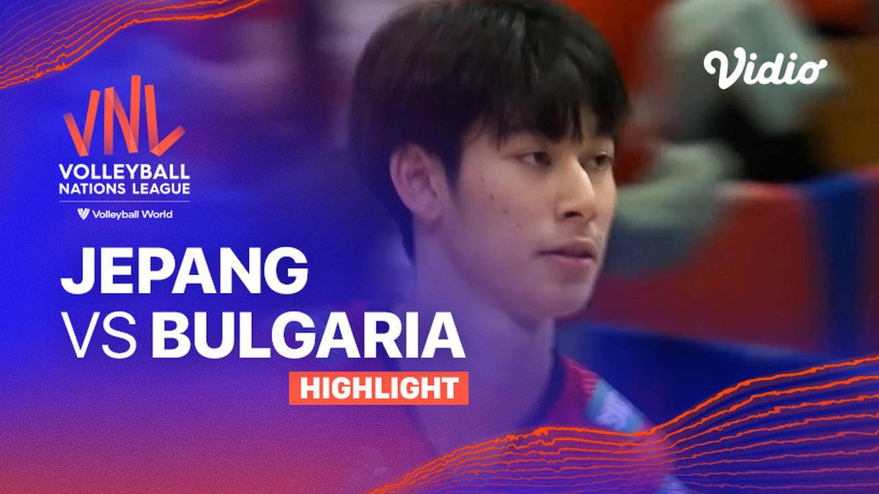 Match Highlights | Jepang vs Bulgaria | Men’s Volleyball Nations League