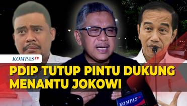 PDIP Tutup Pintu Dukung Menantu Jokowi di Pilkada Sumut, Hasto: Semua Boleh Daftar Kecuali Mas Bobby