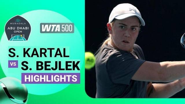 Quarter Final: Sonay Kartal vs Sara Bejlek - Highlight | WTA 500: Mubadala Abu Dhabi Open presented by Abu Dhabi Sports Council 2026
