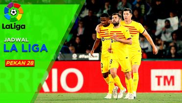Jadwal Liga Spanyol Pekan 28, Barcelona Dapat Lawan Mudah Girona