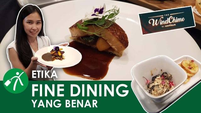 Begini Etika & Cara Makan di Restoran Fine Dining  yang Benar!