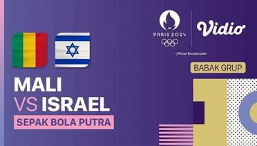 Mali vs Israel - Sepak Bola Putra - Full Match | Olympic Games Paris 2024