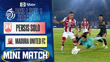 PERSIS Solo VS MADURA United FC - Mini Match | BRI Liga 1 2023/24