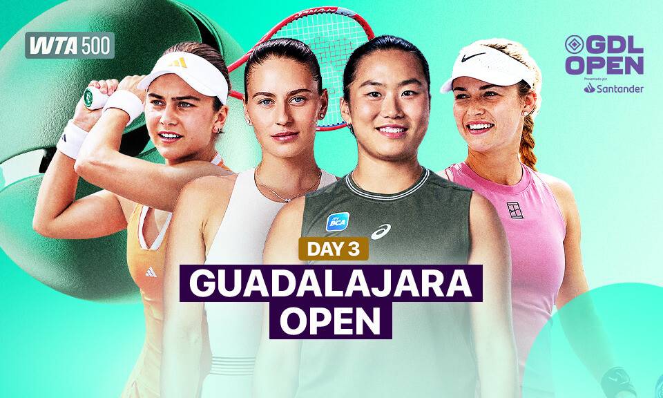 Day 3 - WTA 500: Guadalajara Open presentado por Santander 2026