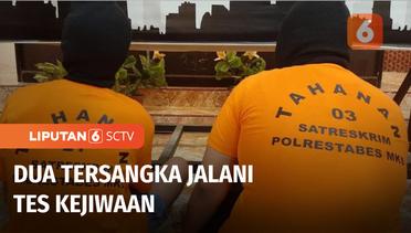 Dua Remaja yang Culik dan Bunuh Bocah SD di Makassar Jalani Tes Kejiwaan | Liputan 6