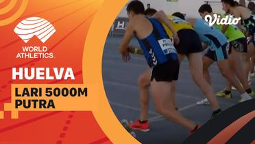 Full Match | Lari 5000m | Putra | World Athletics Continental Tour: Bronze Huelva 2022