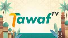 Tawaf Update - 21 Mei 2024