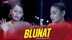 Dian Anic - Blunat (Official Music Video)