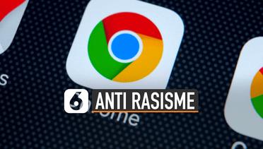 Anti Rasisme, Chrome Akan Ubah Blacklist Jadi Blocklist