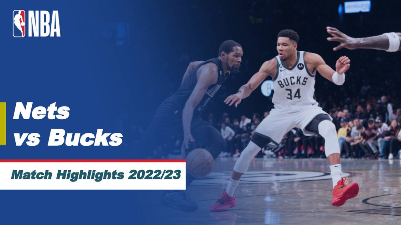 Match Highlights Brooklyn Nets vs Milwaukee Bucks NBA Regular