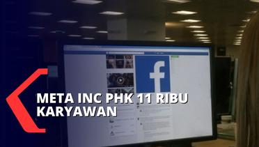 Meta Induk Facebook PHK Massal 11 Ribu Karyawan, Dijanjikan 4 Bulan Gaji Sebagai Pesangon!