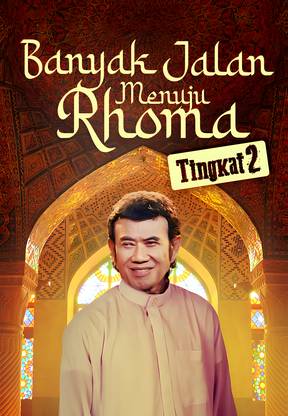 Banyak Jalan Menuju Rhoma Tingkat 2