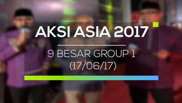 Aksi Asia 2017 - Top 9 Group 1