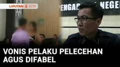 Terbukti Lecehkan 22 Korban, Agus Difabel alis IWAS Divonis 10 Tahun Penjara | Liputan 6