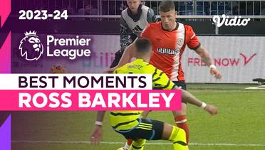 Aksi Ross Barkley | Luton vs Arsenal | Premier League 2023/24