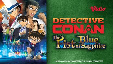Detective Conan: The Fist of Blue Sapphire - Trailer