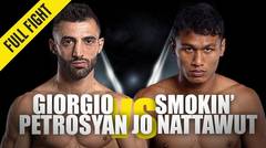 Giorgio Petrosyan vs. Smokin’ Jo Nattawut | ONE Full Fight | August 2019
