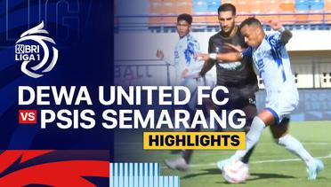 Dewa United FC vs PSIS Semarang - Highlights | BRI Liga 1 2024/25