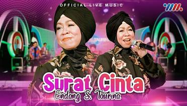Endang S Taurina - Surat Cinta (Official Live Music)