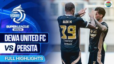Dewa United FC VS Persita  - Full Highlights | BRI Super League 2025/26