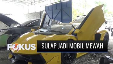 Wah! Pria Ini Dapat Menyulap Mobil Biasa Jadi Mobil Mewah Merek Ternama! | Fokus