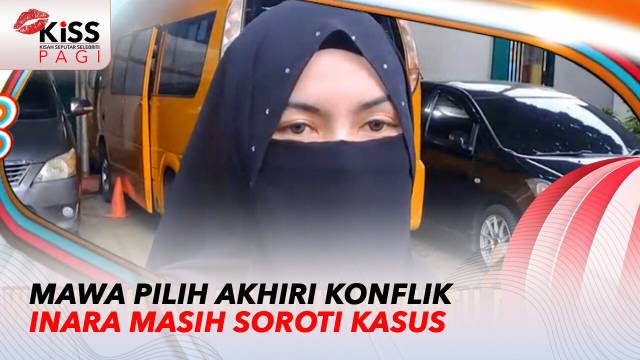 Mawa Tutup Pintu Damai, Inara Rusli Belum Puas Dengan Ditetapkannya Satu Tersangka | Kiss Pagi