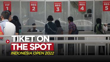Walau Terbatas, Bisa Beli Tiket On The Spot di Indonesia Open 2022