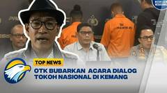 Polisi Buru Aktor Pembubaran Diskusi Refly Harun Oleh OTK - [Top News]
