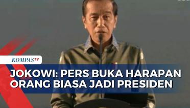 Hadiri Acara Hari Pers Nasional, Jokowi Ucap Terima Kasih Pada Pers Atas Kontribusinya!