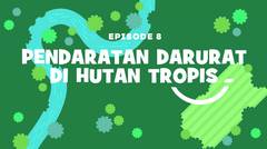 Petualangan Mama Sigi & Pepo - Episode   08 - Pendaratan Darurat di Hutan Tropis