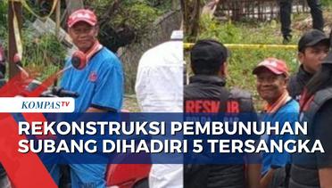 Siapa Saja 5 Tersangka yang Hadiri Rekonstruksi Pembunuhan Ibu-Anak di Subang?