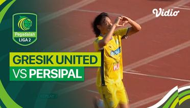 Gresik United vs Persipal Babel United - Mini Match | Liga 2 2023/24
