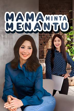 Mama Minta Menantu