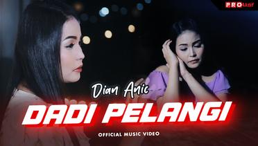Dian Anic - Dadi Pelangi (Official Music Video)