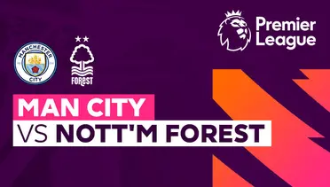 Link Live Streaming Manchester City vs Nottingham Forest