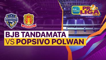 Putri: Bandung BJB Tandamata vs Jakarta Popsivo Polwan - PLN Mobile Proliga 2024
