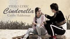 Caitlin Halderman - Cinderella (OST. Forever Holiday In Bali)
