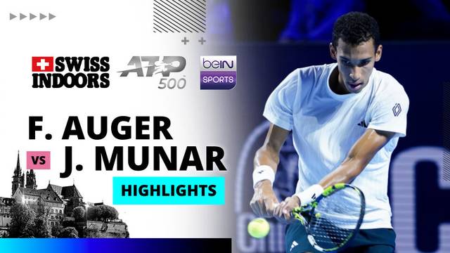 F. Auger-Aliassime vs J. Munar - Highlight | ATP 500: Swiss Indoors Basel 2025