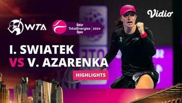 Quarterfinal: Iga Swiatek vs Victoria Azarenka - Highlights | WTA Qatar TotalEnergies Open 2024