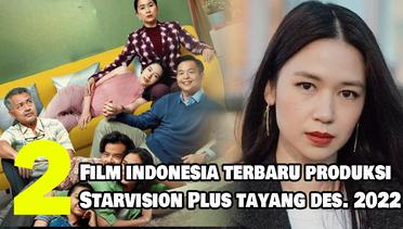 2 Rekomendasi Film Indonesia Terbaru Produksi Starvision Plus Tayang Desember 2022