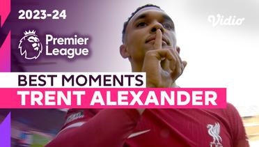 Aksi Trent Alexander-Arnold | Man City vs Liverpool | Premier League 2023/24