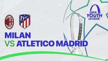 Full Match - Quarter Final: Milan vs Atletico Madrid | UEFA Youth League 2022/23