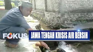 Kemarau Panjang, Sejumlah Wilayah di Jawa Tengah Kesulitan Air Bersih - Fokus