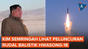 Semringahnya Kim Jong Un Saksikan Detik-detik Peluncuran Rudal Balistik Hwasong-18