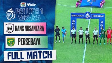 Rans Nusantara FC Vs Persebaya Surabaya - Full Match | BRI Liga 1 2023/24