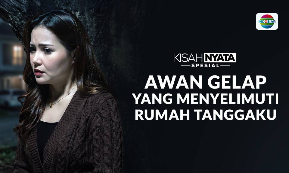 Awan Gelap yang Menyelimuti Rumah Tanggaku