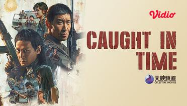 Caught in Time - Trailer